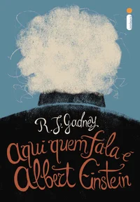 Aqui Quem Fala é Albert Einstein