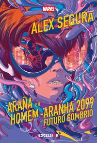 Araña e o Homem-Aranha 2099: futuro sombrio
