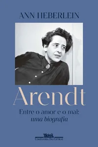 Arendt: Entre o amor e o mal