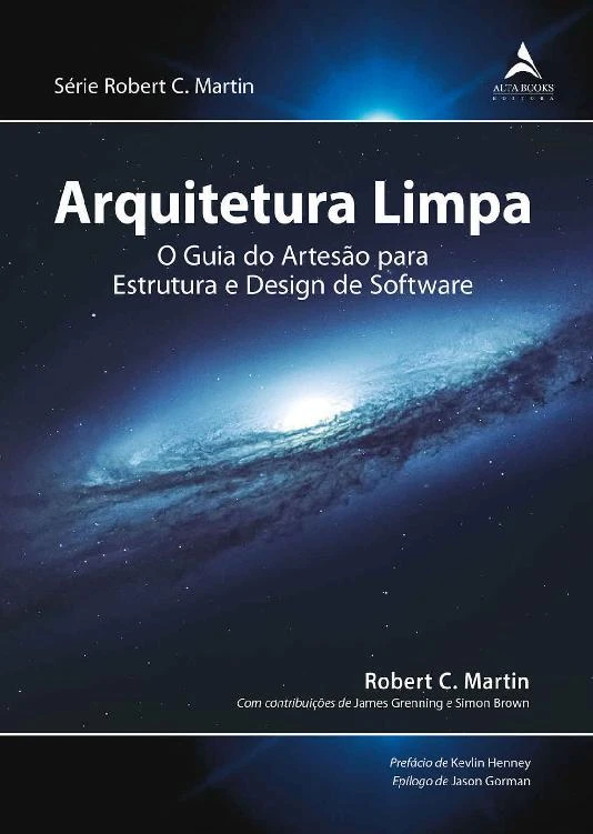 Arquitetura Limpa - O Guia do Artesão para Estrutura e Design de Software