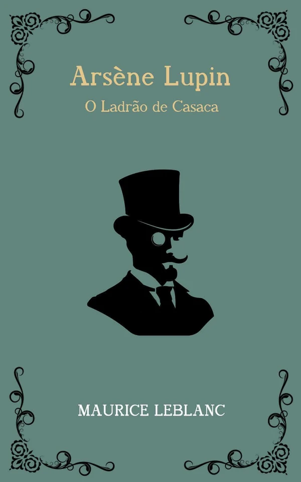 Arsène Lupin, O Ladrão de Casaca
