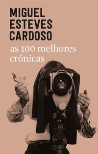 As 100 Melhores Crónicas