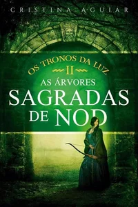 As Árvores Sagradas de Nod