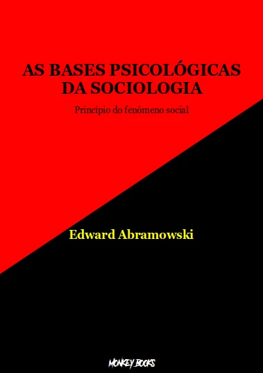 As Bases Psicológicas da Sociologia