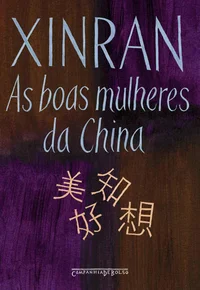As Boas Mulheres da China - Vozes Ocultas
