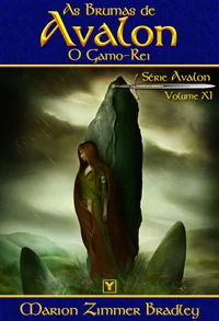 As Brumas de Avalon, O Gamo-Rei