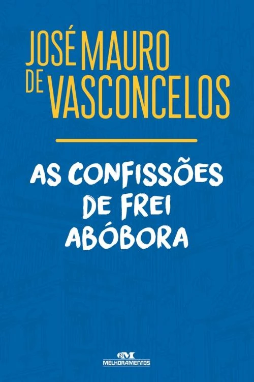 As Confissões de Frei Abóbora