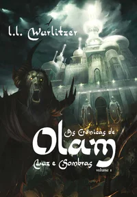 As crônicas de Olam: Luz e Sombras