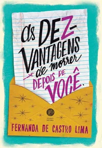 As Dez-Vantagens de Morrer Depois de Você