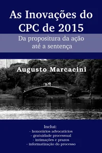 As Inovações do CPC de 2015: Da propositura da ação até a sentença