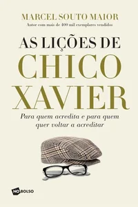 As lições de Chico Xavier
