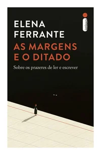 As margens e o ditado sobre os prazeres de ler e escrever
