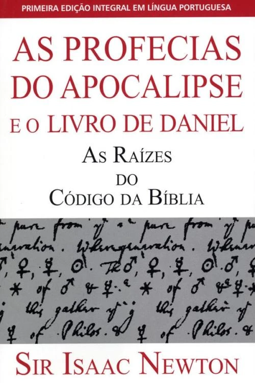 As profecias do Apocalipse e o livro de Daniel: as raízes do Código da Bíblia