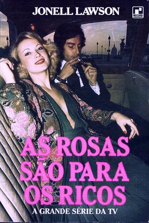 As Rosas São Para os Ricos