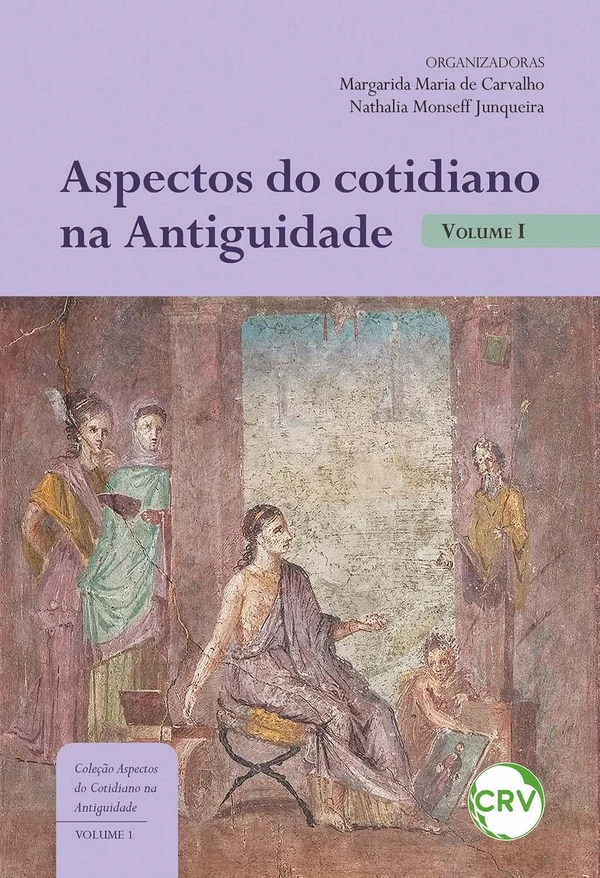 Aspectos do Cotidiano na Antiguidade, vol. 01