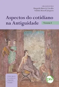 Aspectos do Cotidiano na Antiguidade, vol. 01