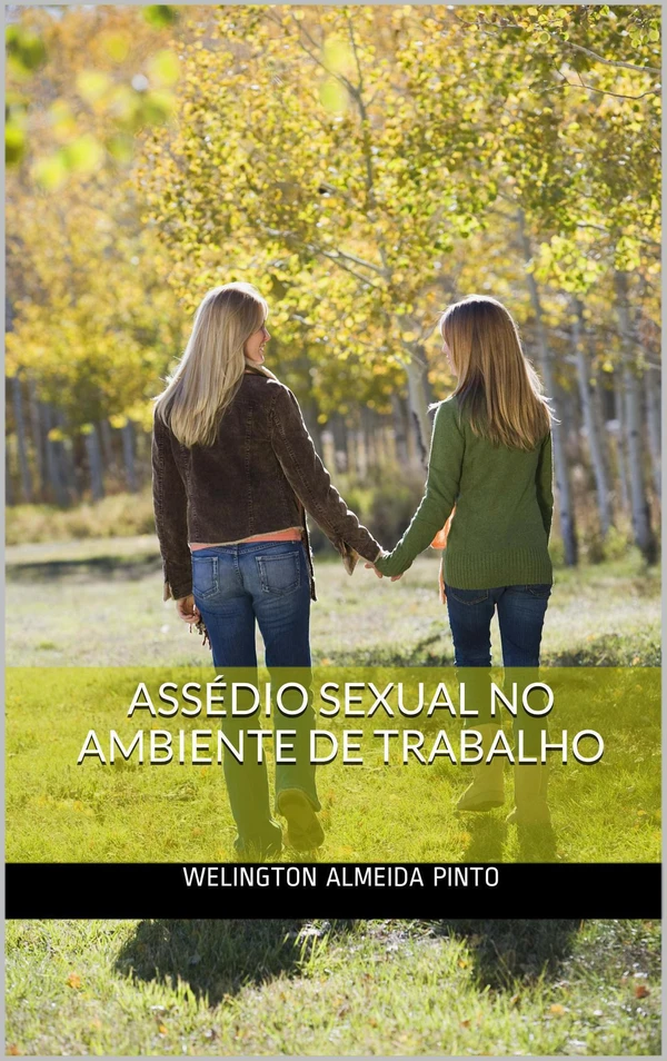 Assédio Sexual no Ambiente de Trabalho