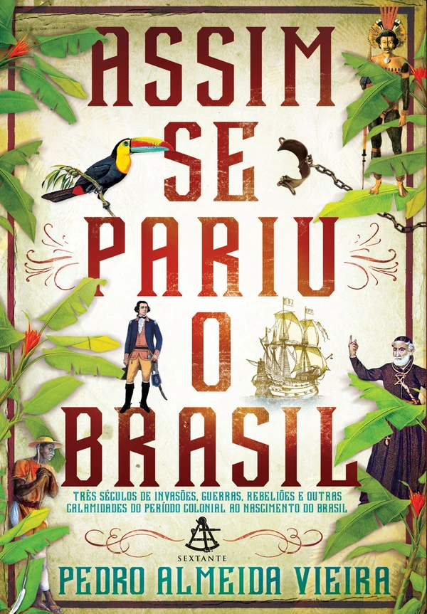 Assim se pariu o Brasil