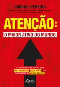 Atenção: o maior ativo do mundo