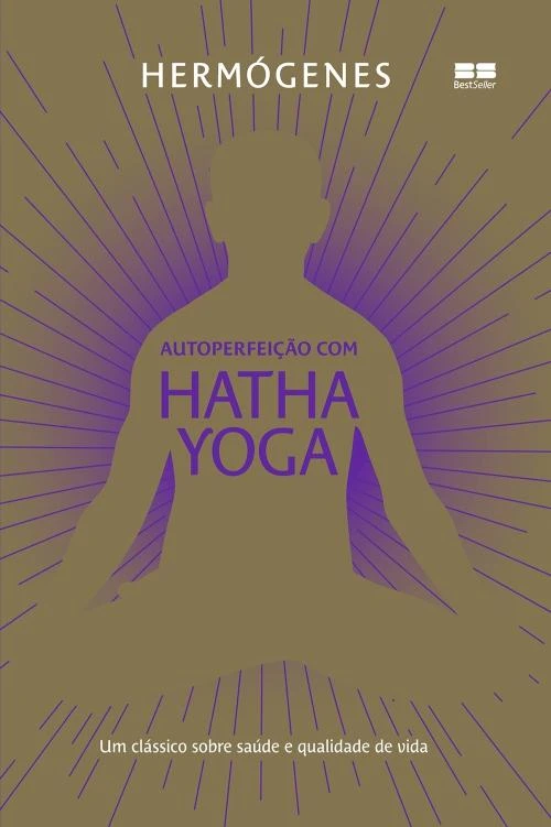 Autoperfeição com hatha yoga (Edição especial)