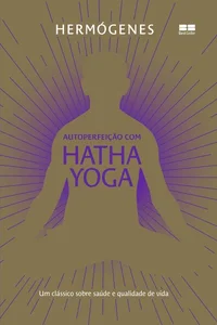 Autoperfeição com hatha yoga (Edição especial)