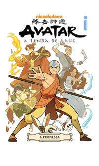 Avatar: A Lenda de Aang - A Promessa