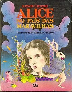 Aventuras De Alice: No País Das Maravilhas; Através Do Espelho E O Que Alice Encontrou Lá E Outros Textos