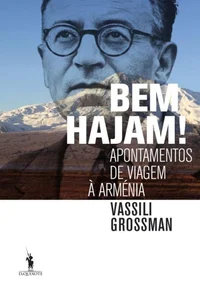 Bem Hajam! – Apontamentos De Viagem À Arménia