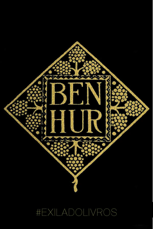 BEN-HUR: Uma História dos Tempos de Cristo