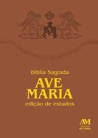 Bíblia de Estudos Ave-Maria: Edição revista e ampliada com índice de busca por capítulos e versículos