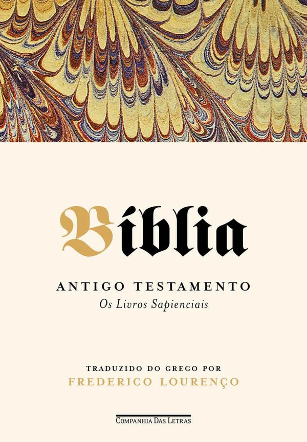 Bíblia — Volume IV: Antigo Testamento – Os Livros Sapienciais