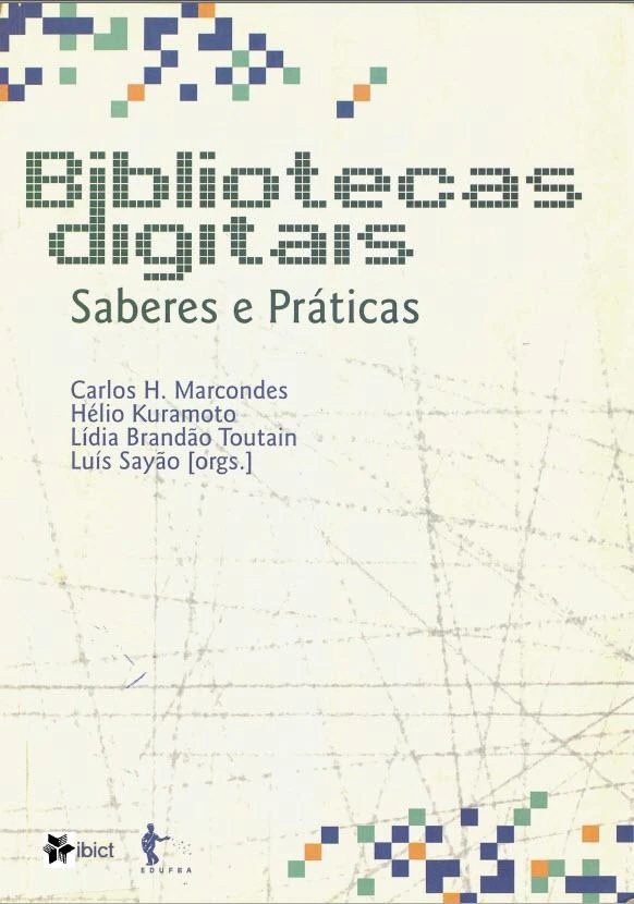 Bibliotecas Digitais: Saberes e Práticas