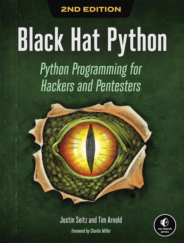 Black Hat Python: Python Programming for Hackers and Pentesters
