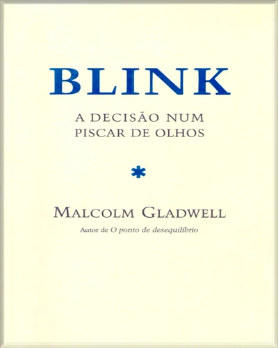 Blink: A Decisão num Piscar de Olhos