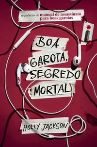 Boa Garota, Segredo Mortal