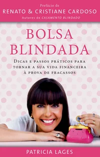 Bolsa Blindada - Sua vida financeira à prova de fracassos