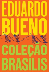 Box Coleção Brasilis: 4 livros – A viagem do descobrimento; Náufragos, traficantes e degredados; Capitães do Brasil e A coroa, a cruz e a espada