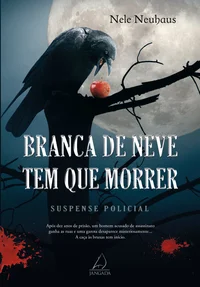 Branca de Neve Tem Que Morrer