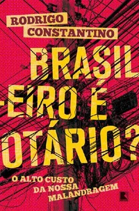 Brasileiro é otário?