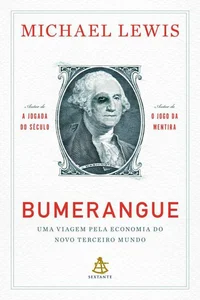 Bumerangue: Uma Viagem Pela Economia do Novo Terceiro Mundo