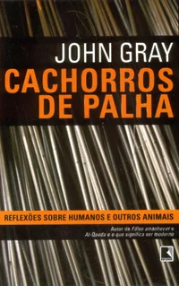 Cachorros de palha: reflexões sobre humanos e outros animais