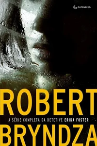 Caixa Robert Bryndza - Livros 1 ao 4 da Detetive Erika Foster