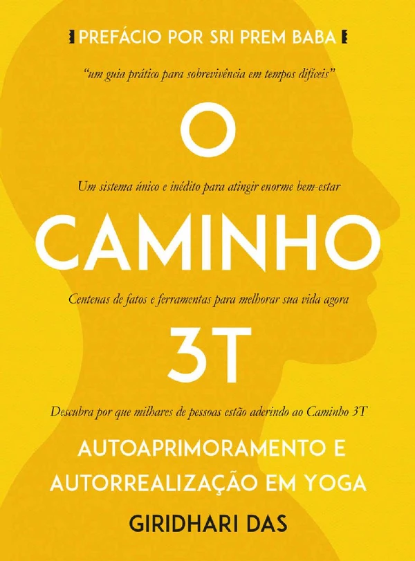 Caminho 3T: Autoaprimoramento e Autorrealização em Yoga