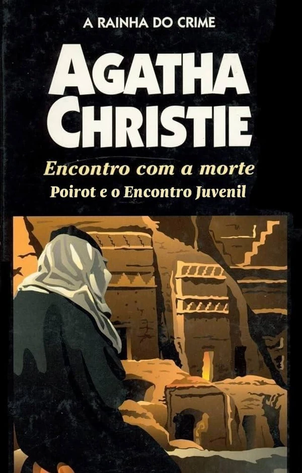 Caminho para a Morte & Poirot e o Encontro Juvenil