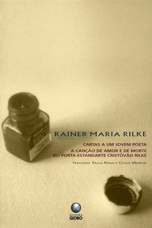 Cartas a um Jovem Poeta e A Canção de Amor e de Morte do Porta-Estandarte Cristóvão Rilke