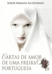 Cartas de Amor de uma Freira Portuguesa