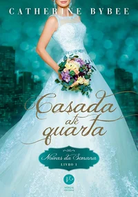 Casada até Quarta