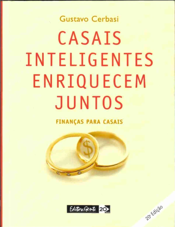 Casais inteligentes enriquecem juntos