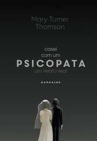 Casei com um psicopata