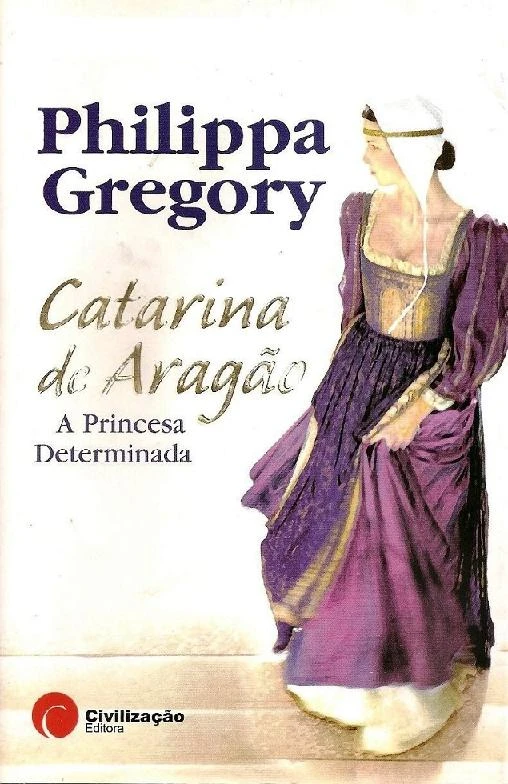 Catarina de Aragão, a Princesa Determinada